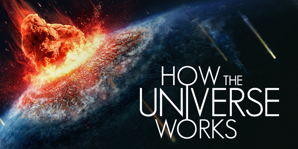 How the Universe Works